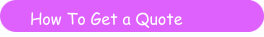 How To Get a Quote